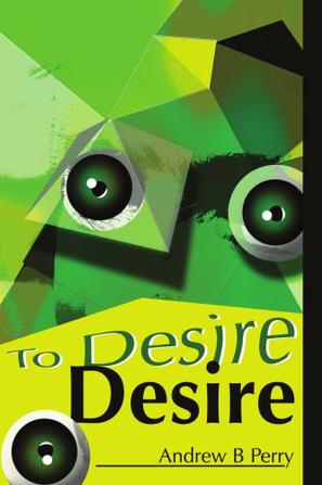 To Desire Desire