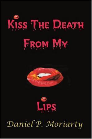 Kiss the Death from My Lips