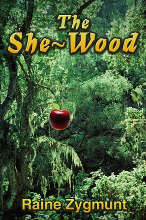 The She-wood