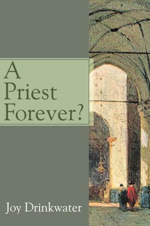A Priest Forever?