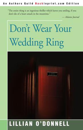 Don't Wear Your Wedding Ring