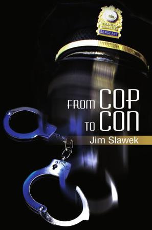 From Cop to Con