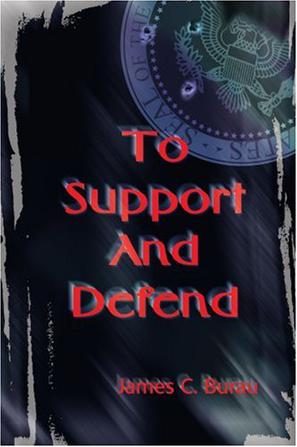 To Support and Defend