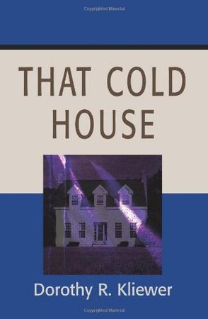 That Cold House