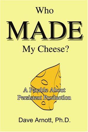 Who Made My Cheese?