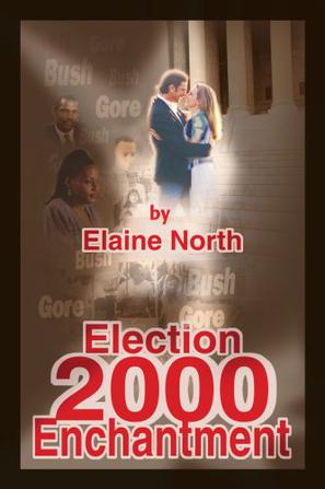 Election 2000 Enchantment 2000