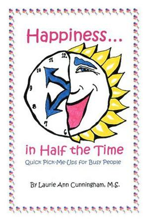 Happiness in Half the Time