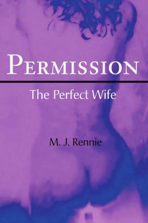 Permission/the Perfect Wife