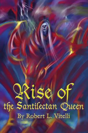 Rise of the Santilectan Queen