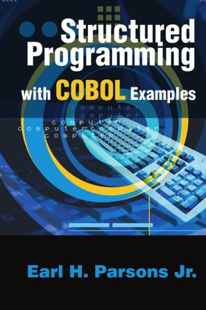 Structured Programming with COBOL Examples