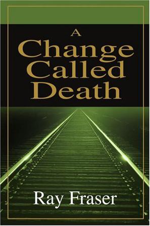 A Change Called Death