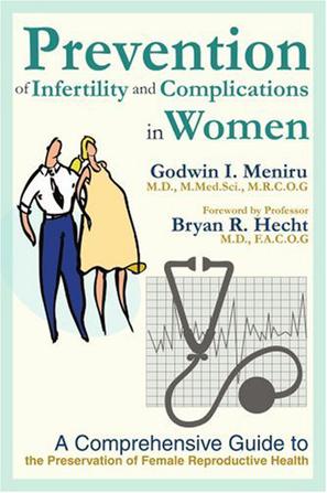 Prevention of Infertility and Complications in Women