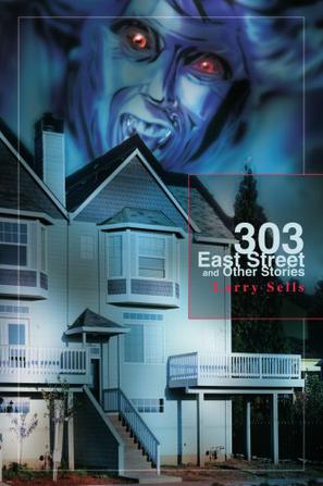 303 East Street and Other Stories