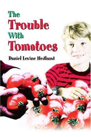 The Trouble with Tomatoes