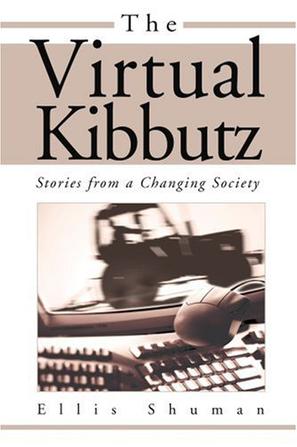 The Virtual Kibbutz
