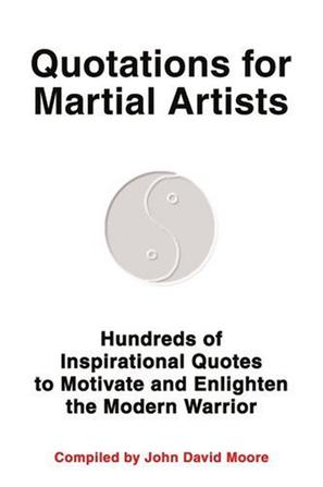 Quotations for Martial Artists