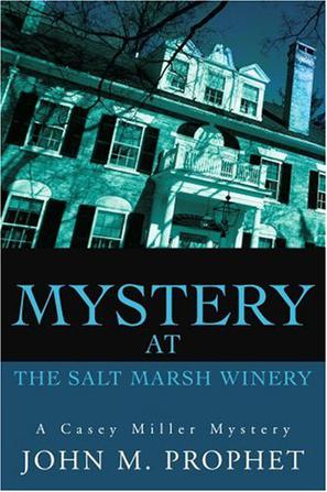 Mystery at the Salt Marsh Winery