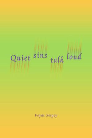 Quiet Sins Talk Loud