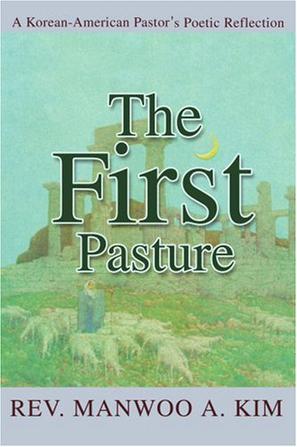 The First Pasture