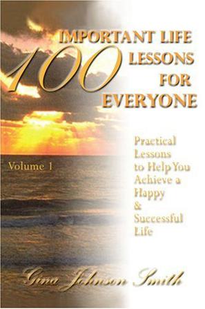 100 Important Life Lessons for Everyone