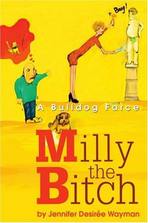 Milly the Bitch