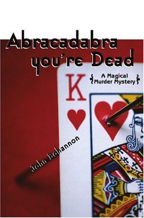 Abracadabra, You're Dead