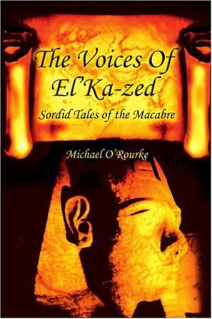 The Voices of El'Ka-Zed