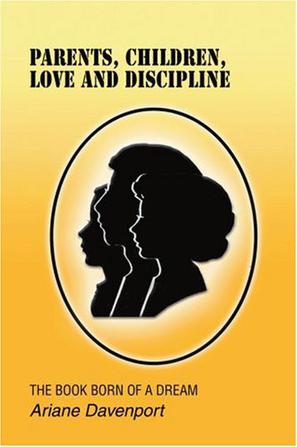 Parents, Children, Love and Discipline