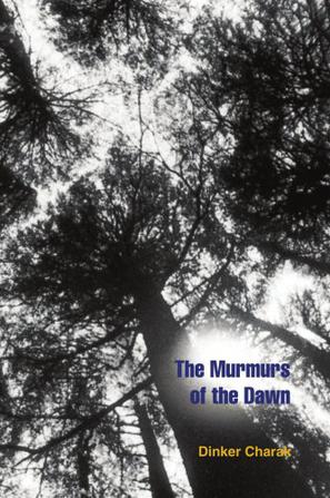 The Murmurs of the Dawn