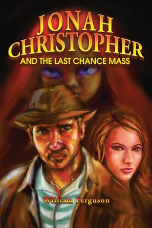 Jonah Christopher and the Last Chance Mass