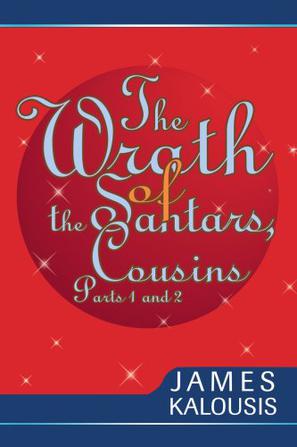 The Wrath of the Santars, Cousins