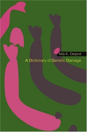 A Dictionary of Genetic Damage