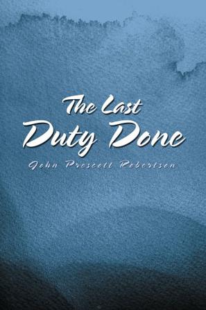 The Last Duty Done