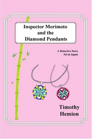 Inspector Morimoto and the Diamond Pendants