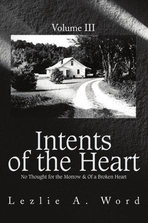 Intents of the Heart