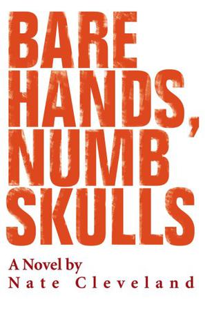 Bare Hands, Numb Skulls