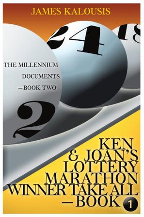 Ken & Joan's Lottery Marathon Winner Take All/ the Millennium Documents