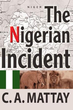 The Nigerian Incident