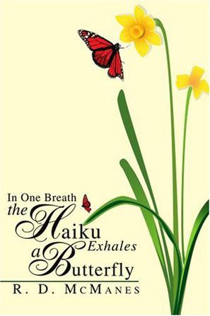 In One Breath the Haiku Exhales a Butterfly