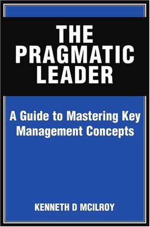 The Pragmatic Leader