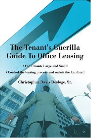 The Tenant's Guerilla Guide to Office Leasing