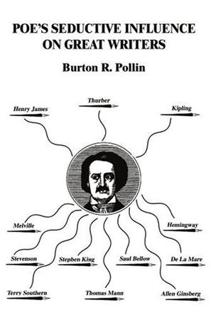 Poe's Seductive Influence on Great Writers