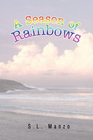 A Season of Rainbows