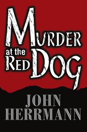Murder at the Red Dog