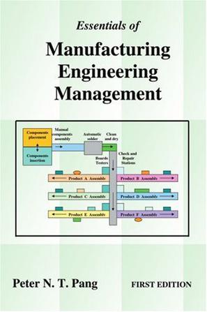 Essentials of Manufacturing Engineering Management