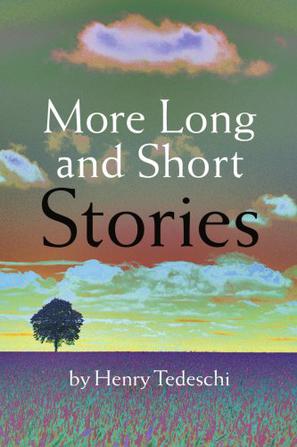 More Long and Short Stories