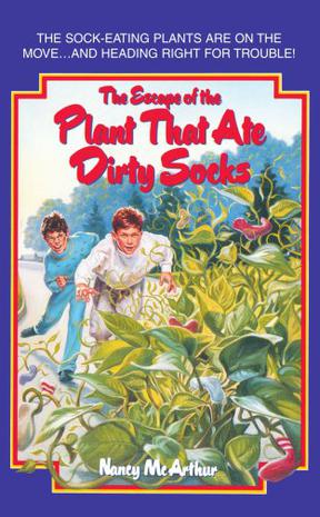 The Escape of the Plant That Ate Dirty Socks