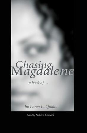 Chasing Magdalene