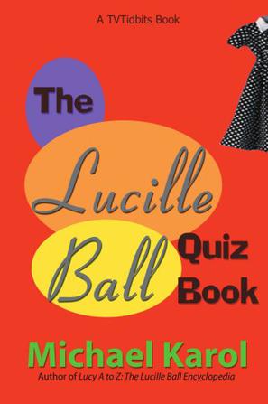 The Lucille Ball Quiz Book