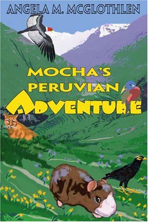 Mocha's Peruvian Adventure